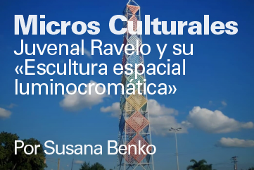 Juvenal Ravelo y su «Escultura espacial luminocromática