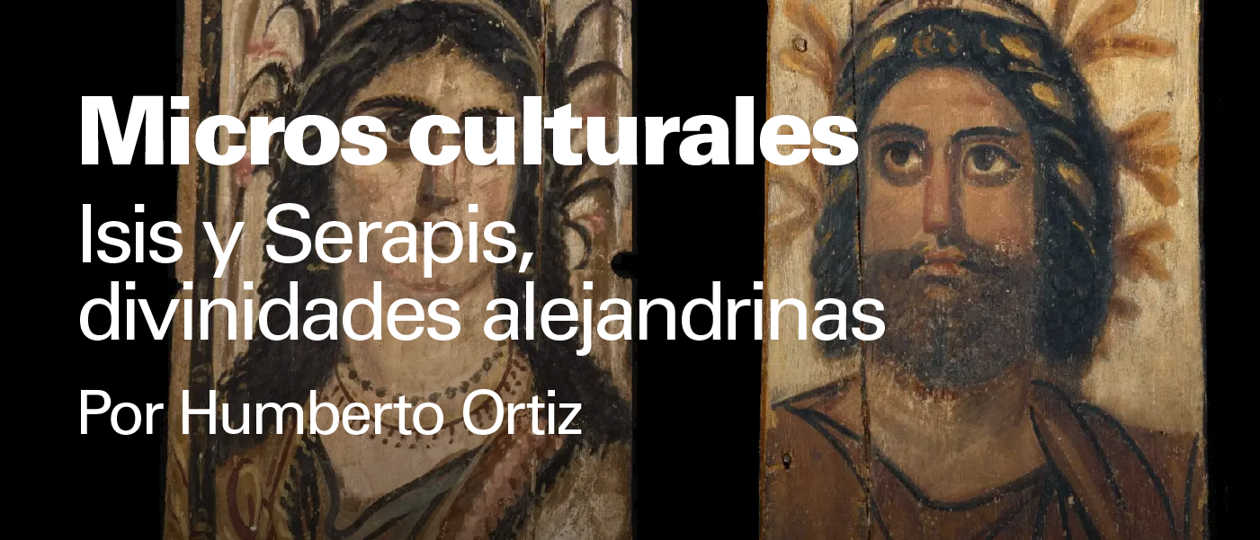 Isis y Serapis, divinidades alejandrinas